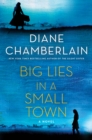 Image for Big Lies in a Small Town : A Novel