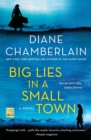 Image for Big Lies in a Small Town : A Novel