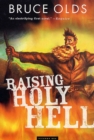 Image for Raising Holy Hell: A Novel