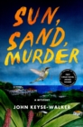 Image for Sun, sand, murder: a mystery