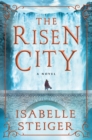 Image for The Risen City : A Novel