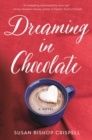 Image for Dreaming in chocolate