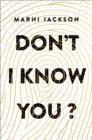 Image for Don&#39;t I know you?