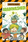 Image for Disaster Diaries: Brainwashed!