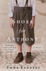 Image for Shoes for Anthony: A Novel