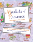Image for Markets of Provence: food, antiques, crafts, and more