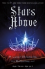 Image for Stars Above: A Lunar Chronicles Collection
