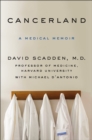 Image for Cancerland  : a medical memoir