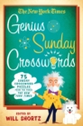 Image for The New York Times Genius Sunday Crosswords : 75 Sunday Crossword Puzzles from the Pages of The New York Times
