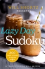 Image for Will Shortz Presents Lazy Day Sudoku : 300 Easy to Hard Puzzles