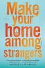 Image for Make Your Home Among Strangers