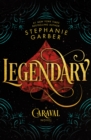 Image for Legendary : A Caraval Novel