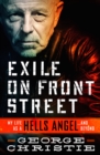 Image for Exile on Front Street: my life as a Hells Angel ... and beyond