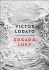 Image for Edgar and Lucy: A Novel