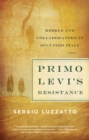 Image for Primo Levi&#39;s resistance