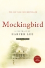 Image for Mockingbird : A Portrait of Harper Lee: Revised and Updated