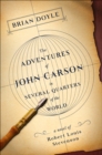 Image for Adventures of John Carson in Several Quarters of the World: A Novel of Robert Louis Stevenson