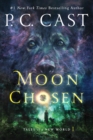 Image for Moon Chosen : Tales of a New World