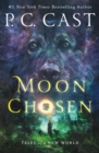 Image for Moon Chosen: Tales of a New World