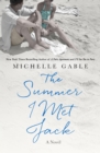 Image for Summer I Met Jack: A Novel
