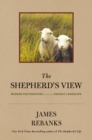 Image for The shepherd&#39;s view: modern photographs from an ancient landscape