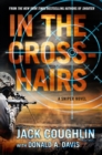 Image for In the Crosshairs : A Sniper Novel