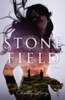 Image for Stone Field : A Novel