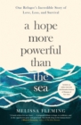 Image for A Hope More Powerful Than the Sea