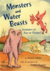 Image for Monsters and Water Beasts: Creatures of Fact Or Fiction?