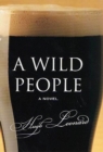 Image for Wild People: A Novel