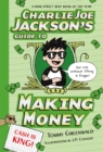 Image for Charlie Joe Jackson&#39;s Guide to Making Money