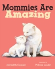 Image for Mommies Are Amazing