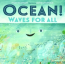 Image for Ocean!  : waves for all