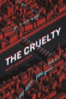 Image for The cruelty