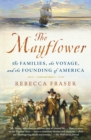 Image for Mayflower: The Families, the Voyage, and the Founding of America