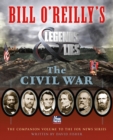 Image for Bill O&#39;Reilly&#39;s Legends and Lies: The Civil War
