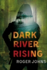 Image for Dark River Rising: A Mystery
