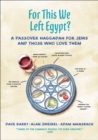 Image for For This We Left Egypt?: A Passover Haggadah for Jews and Those Who Love Them