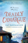 Image for Deadly Camargue: A Provence Mystery