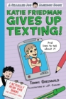 Image for Katie Friedman Gives Up Texting! (And Lives to Tell About It.)