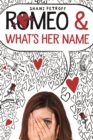 Image for Romeo and what&#39;s her name
