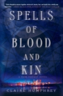 Image for Spells of Blood and Kin