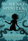 Image for The Merry Spinster : Tales of Everyday Horror