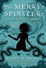 Image for The merry spinster: tales of everyday horror