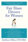Image for Fair Share Divorce for Women, Second Edition: The Definitive Guide to Creating a Winning Solution