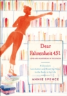 Image for Dear fahrenheit 451: love and heartbreak in the stacks