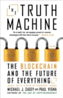 Image for Truth Machine: The Blockchain and the Future of Everything