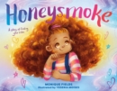 Image for Honeysmoke : A Story of Finding Your Color