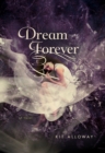 Image for Dream Forever: A Novel