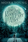Image for The road to ever after